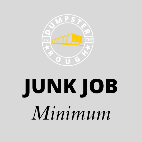 Minimum Junk Removal Job